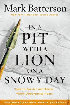 In a Pit with a Lion on a Snowy Day - Batterson, Mark