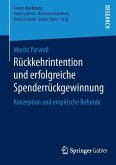 Rückkehrintention und erfolgreiche Spenderrückgewinnung