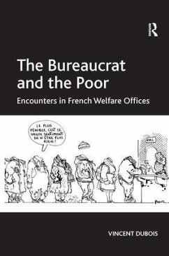 The Bureaucrat and the Poor - Dubois, Vincent