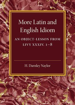 More Latin and English Idiom - Naylor, H. Darnley