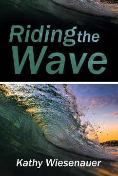 Riding the Wave - Wiesenauer, Kathy