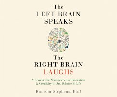 Left Brain Speaks and the Right Brain Laughs - Stephens, Ransom