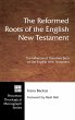 The Reformed Roots of the English New... - Bild 1