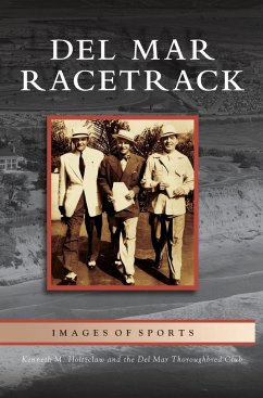 Del Mar Racetrack - Holtzclaw, Kenneth M.; Del Mar Thoroughbred Club