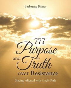 Cover 777 Purpose and Truth over Resistance