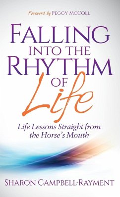 Falling Into the Rhythm of Life - Campbell-Rayment, Sharon