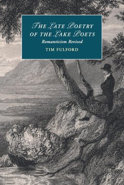 The Late Poetry of the Lake Poets - Fulford, Tim