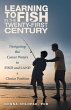 Learning to Fish in the Twenty-First... - Bild 1