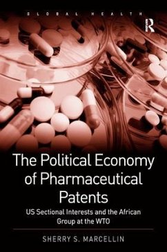 The Political Economy of Pharmaceutical Patents - Marcellin, Sherry S
