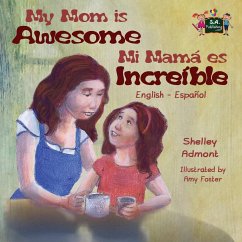 My Mom is Awesome - Admont, Shelley; Books, Kidkiddos