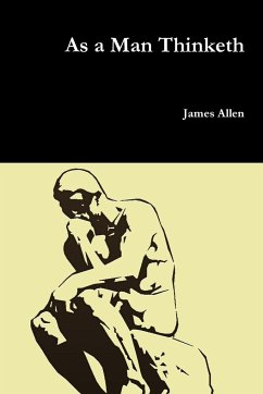 As a Man Thinketh - Allen, James