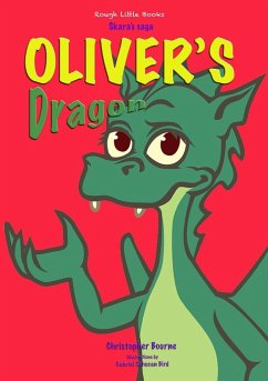 Oliver's dragon - Bourne, Christopher