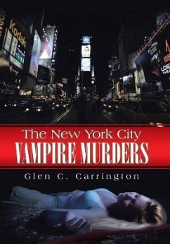 The New York City Vampire Murders - Carrington, Glen C.