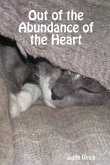 Out of the Abundance of the Heart
