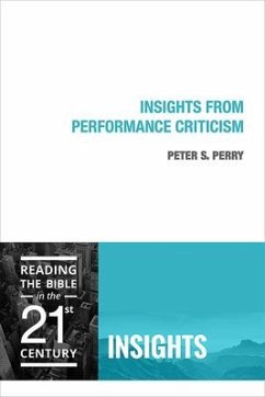 Insights from Performance Criticism - Perry, Peter S.