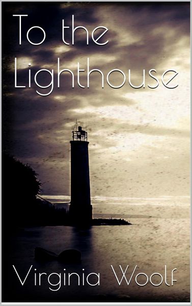 To the Lighthouse (eBook, ePUB)