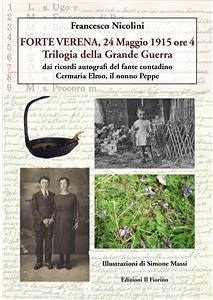 FORTE VERENA, 24 Maggio 1915 ore 4 - Trilogia della Grande Guerra (eBook, PDF) - Nicolini, Francesco