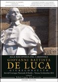 Alla riscoperta del Cardinale Giovanni Battista De Luca (eBook, PDF)