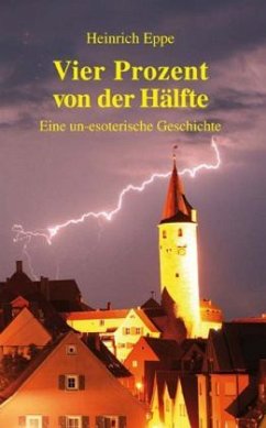 Vier Prozent von der Hälfte - Eppe, Heinrich