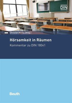 Hörsamkeit in Räumen - Kirchner, Tobias; Moll, Annika; Mommertz, Eckard; Neubauer, Reinhard O.; Nocke, Christian; Ruhe, Carsten