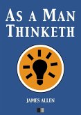 As a man thinketh (eBook, ePUB)