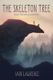 The Skeleton Tree (eBook, ePUB) The Skeleton Tree (eBook, ePUB)