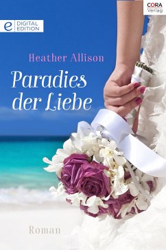 Paradies der Liebe (eBook, ePUB) - Allison, Heather