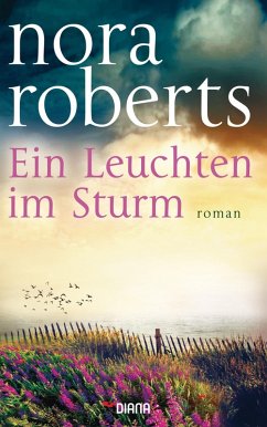 Ein Leuchten im Sturm (eBook, ePUB) - Roberts, Nora