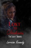 Lost to Darkness (The Light Seekers, #2) (eBook, ePUB)