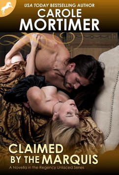 Cover Claimed By The Marquis (Regency Unlaced 2) (eBook, ePUB)