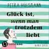 Glück ist, wenn man trotzdem liebt /... - Bild 1