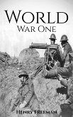World War 1: A History From Beginning to End (eBook, ePUB)