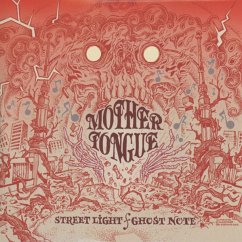 Streetlight/Ghost Note (Fan Edition+Bonustracks) - Mother Tongue