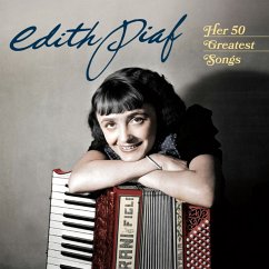 Her 50 Greatest Songs - Piaf,Edith