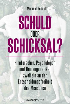 Schuld oder Schicksal? (eBook, ePUB) - Scheele, Michael