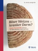 Böser Weizen - kranker Darm? (eBook, ePUB)
