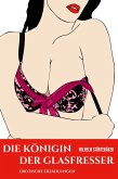 Die Königin der Glasfresser (eBook, ePUB)