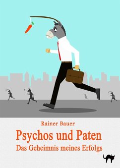 Psychos und Paten (eBook, ePUB) - Bauer, Rainer