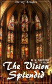 The Vision Splendid (D. K. Broster) (Literary Thoughts Edition) (eBook, ePUB)