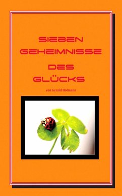 Sieben Geheimnisse des Glücks (eBook, ePUB) - Hofmann, Gerald