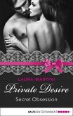 Private Desire - Secret Obsession (eBook, ePUB)