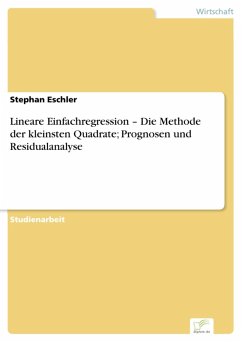 Lineare Einfachregression - Die Methode der kleinsten Quadrate; Prognosen und Residualanalyse (eBook, PDF) - Eschler, Stephan