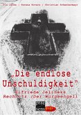Die endlose Unschuldigkeit (eBook, PDF) Die endlose Unschuldigkeit (eBook, PDF)