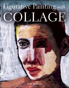 Figurative Painting with Collage (eBook, ePUB) - Judkins, Rod