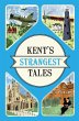 Kent's Strangest Tales (eBook, ePUB) - Bild 1
