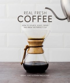 Real Fresh Coffee (eBook, ePUB) - Torz, Jeremy; Macatonia, Steven