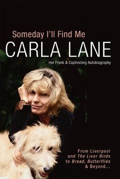 Someday I'll Find Me (eBook, ePUB) - Lane, Carla