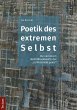 Poetik des extremen Selbst (eBook, ePUB) - Bild 1