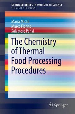 The Chemistry of Thermal Food Processing Procedures - Micali, Maria;Fiorino, Marco;Parisi, Salvatore