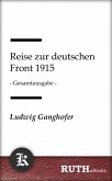 Reise zur deutschen Front 1915 (eBook, ePUB)
